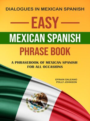 cover image of Easy Mexican Spanish Phrase Book